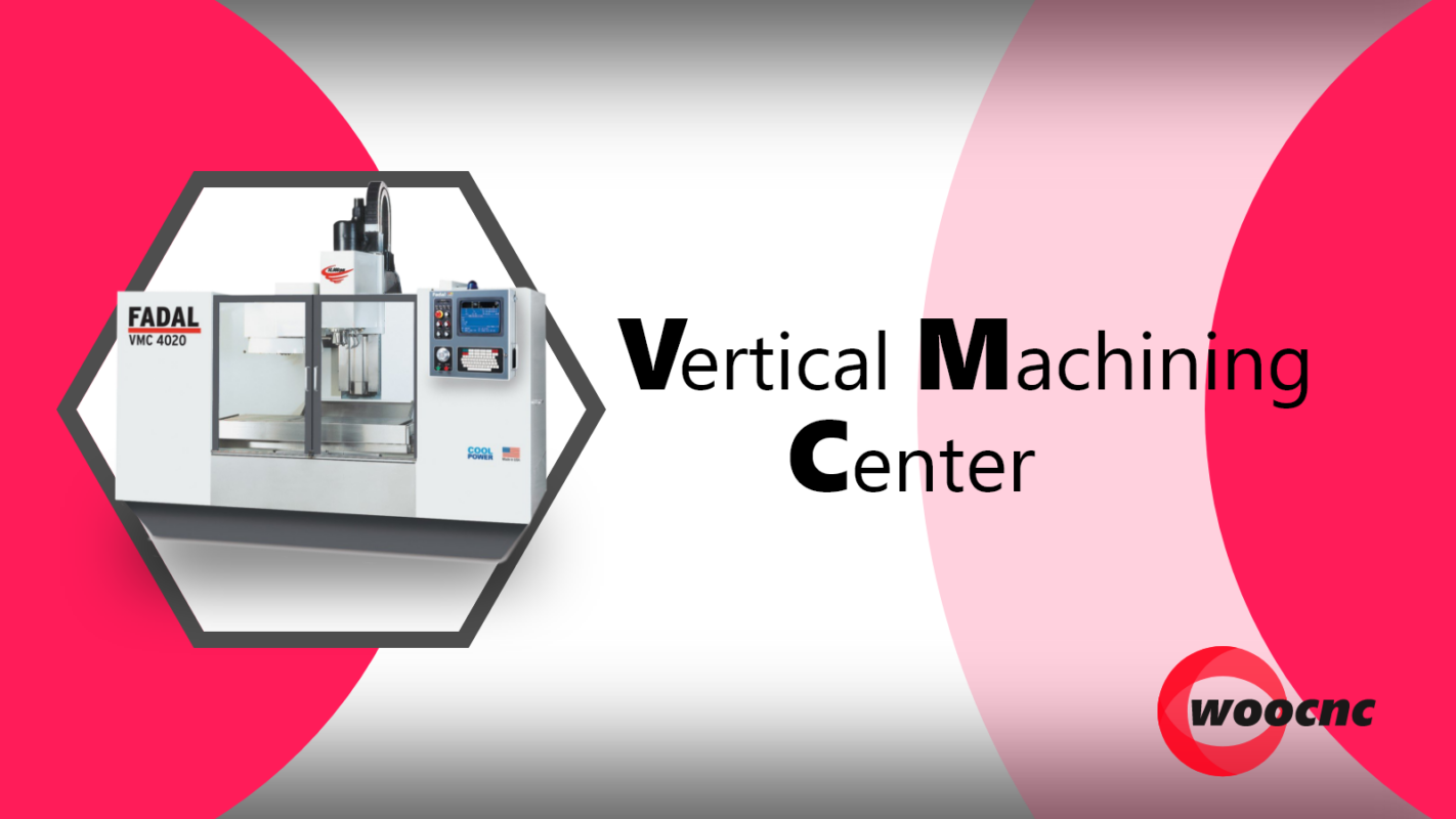 vertical machining center